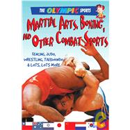 Martial Arts, Boxing, and Other Combat Sports