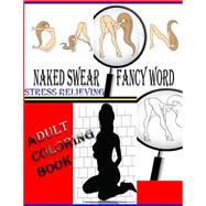 Naked Swear Fancy Word