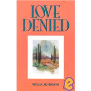 Love Denied