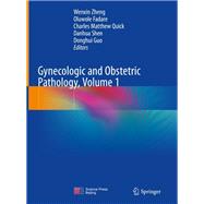 Gynecologic and Obstetric Pathology, Volume 1