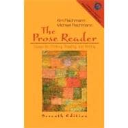 Prose Reader, The: Essays for Thinking, Reading, and Writing
