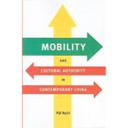 Mobility and Cultural Authority in Contemporary China