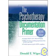 The Psychotherapy Documentation Primer, 2nd Edition