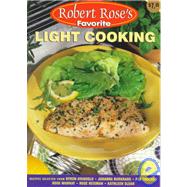 Robert Rose's Favorite Light Cooking