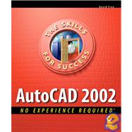 AutoCAD<sup>®</sup> 2002 No Experience Required<sup>®</sup>