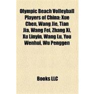 Olympic Beach Volleyball Players of Chin : Xue Chen, Wang Jie, Tian Jia, Wang Fei, Zhang Xi, Xu Linyin, Wang Lu, You Wenhui, Wu Penggen