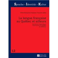 La Langue Française Au Québec Et Ailleurs