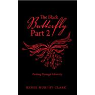The Black Butterfly  Part 2