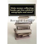 Make Money Collecting Books, Get Free Celebrity Autographs and More!