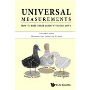 Universal Measurements
