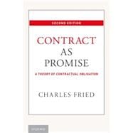 Contract as Promise A Theory of Contractual Obligation