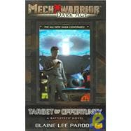 Mechwarrior: Dark Age #14 Target of Opportunity (A BattleTech Novel)