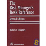 The Risk Manager's Desk Reference