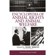 Encyclopedia of Animal Rights and Animal Welfare