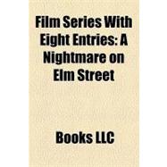 Film Series with Eight Entries : A Nightmare on Elm Street, Hellraiser, the Amityville Horror