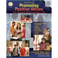 Promoting Positive Values for School and Everyday Life