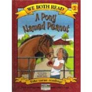 We Both Read-A Pony Named Peanut
