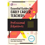 Essential Guides for Early Career Teachers: Professional Behaviours