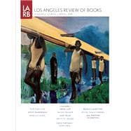 Los Angeles Review of Books Quarterly Journal Spring 2015