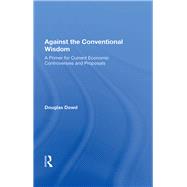 Against The Conventional Wisdom