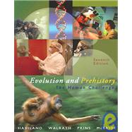 Evolution and Prehistory : The Human Challenge (with InfoTrac)