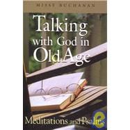 Talking With God in Old Age
