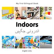 My First Bilingual Book–Indoors (English–Urdu)
