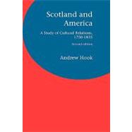 Scotland and America: A Study of Cultural Relations, 1750-1835