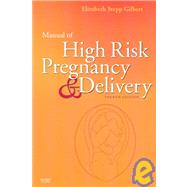 Manual of High Risk Pregnancy and Delivery