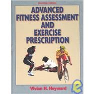 Advanced Fitness Assessment and Exercise Prescription