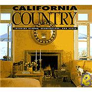 California Country Interior Design, Architecture, and Style