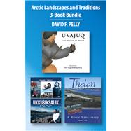 Arctic Landscapes and Traditions 3-Book Bundle