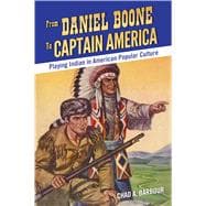 From Daniel Boone to Captain America