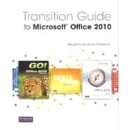 Transition Guide to Microsoft Office 2010