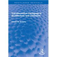 Transformative Pedagogy in Architecture and Urbanism