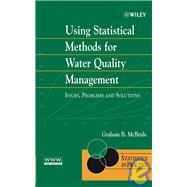 Using Statistical Methods for Water Quality Management Issues, Problems and Solutions
