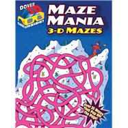3-D Mazes--Maze Mania