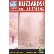 Blizzards and Ice Storms