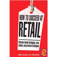 How to Succeed at Retail