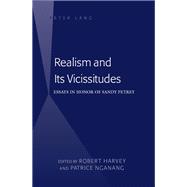 Realism and Its Vicissitudes