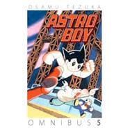 Astro Boy Omnibus Volume 5