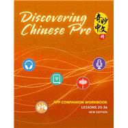 Discovering Chinese Pro App Companion Workbook Vol 3 - BK001050