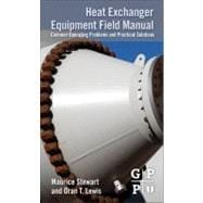 Heat Exchanger Equipment Field Manual