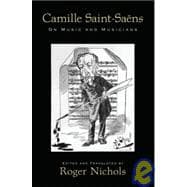 Saint-Saëns On Music and Musicians book cover, ISBN 9780195320169