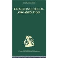 Elements Of Social Organisation