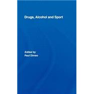Drugs, Alcohol and Sport: A Critical History