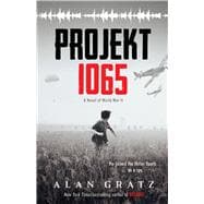 Projekt 1065 A Novel of World War II