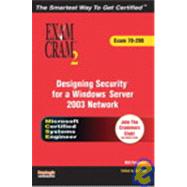 MCSE 70-298 Exam Cram 2 Designing Security for a Windows Server 2003 Network