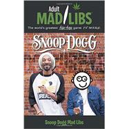 Snoop Dogg Mad Libs