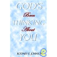 God's Been Thinking about YOU!